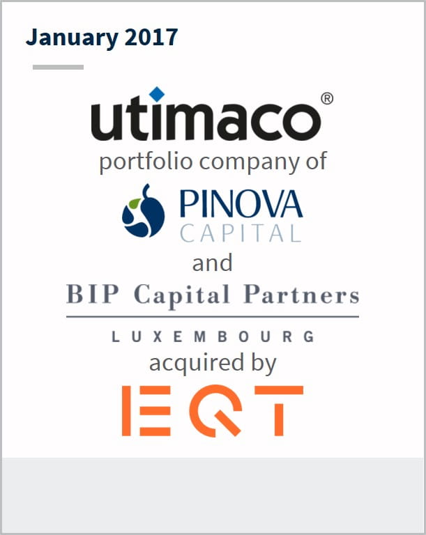 January 2017 Utimaco a portfolio company of PINOVA Capital & BIP Investment Partners has been acquired by EQT