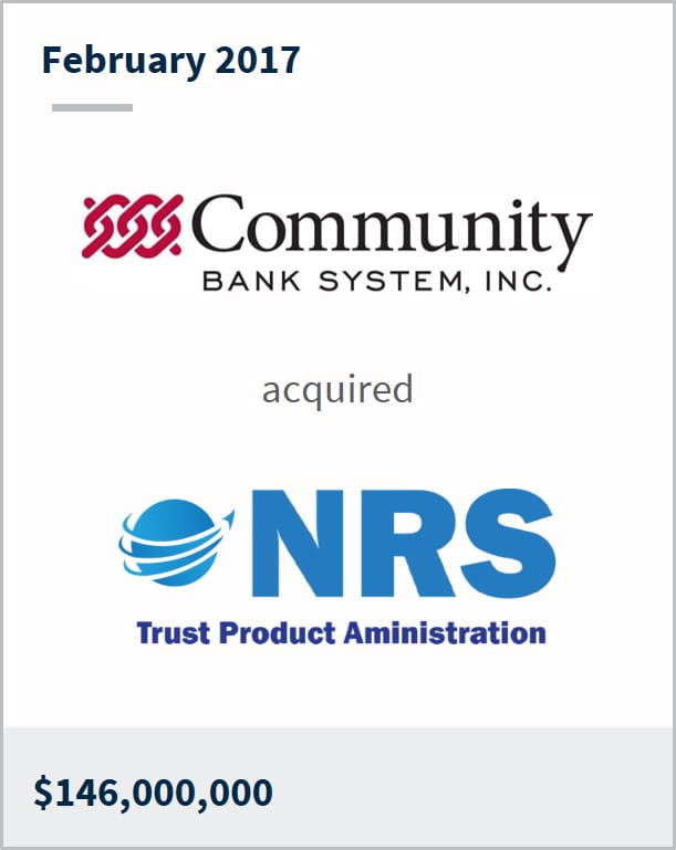 February 2017 Community Bank System Inc. has acquired NRS $146,000,000