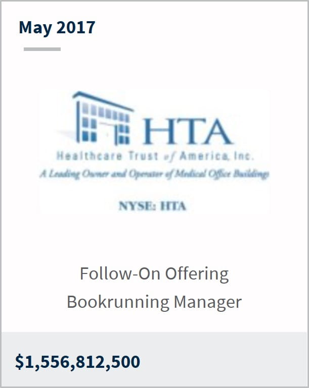May 2017 Healthcare Trust of America Inc. $1,556,812,500 follow-on offering bookrunning manager