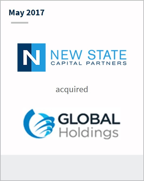 May 2017 New State Capital Partners has acquired Global Holdings
