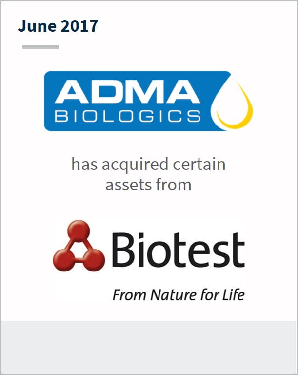 June 2017 ADMA Biologics has acquired certain assets from Biotest