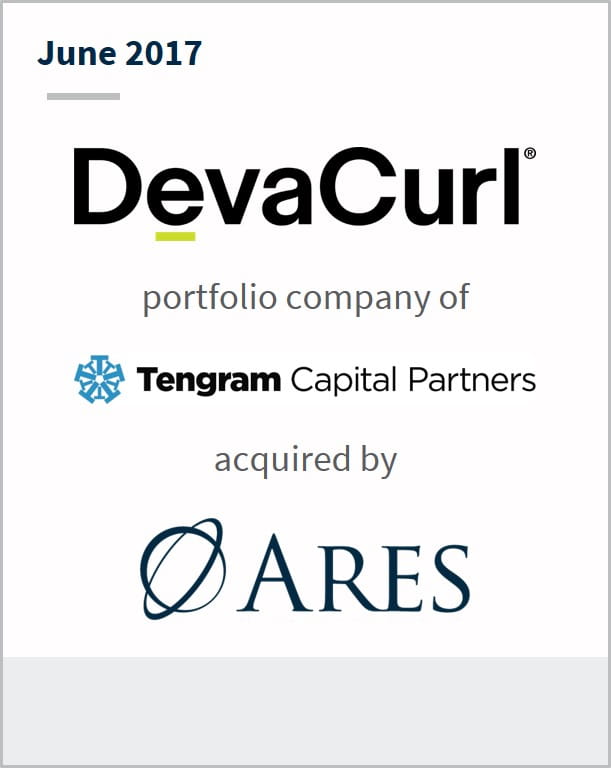 June 1207 DevaCurl portfolio company of Tengram Capital Partners acquired Ares
