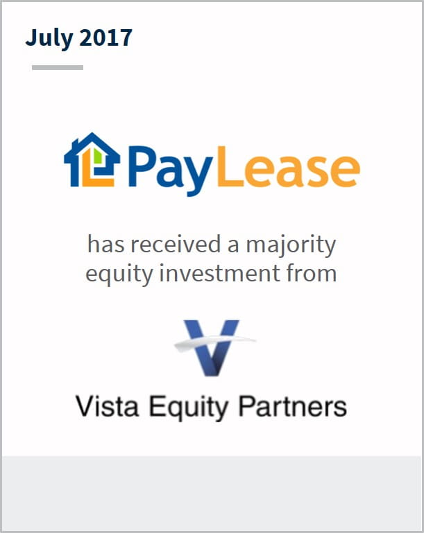 June 2017 Pay Lease has received a majority equity investment from Vista Equity Partners