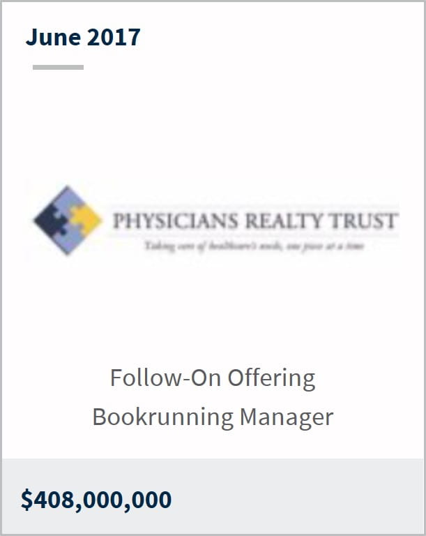 June 2017 Physicians Realty Trust $408,000,000 follow-on offering bookrunning manager