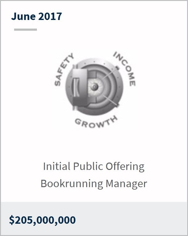 June 2017 Safety Income and Growth Inc $205,000,000 initial public offering bookrunning manager