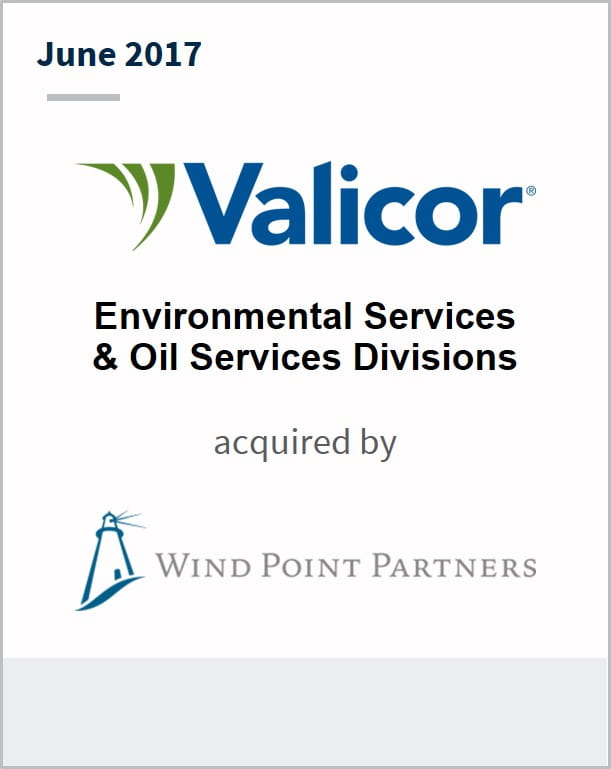 June 2017 Valicor has been acquired by Wind Point Partners