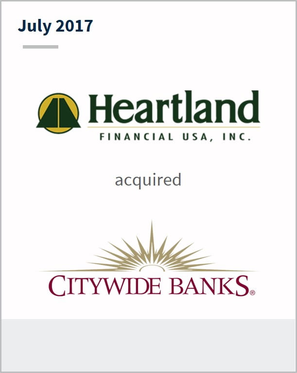 July 2017 Heartland Financial USA, Inc. has acquired Citywide Banks