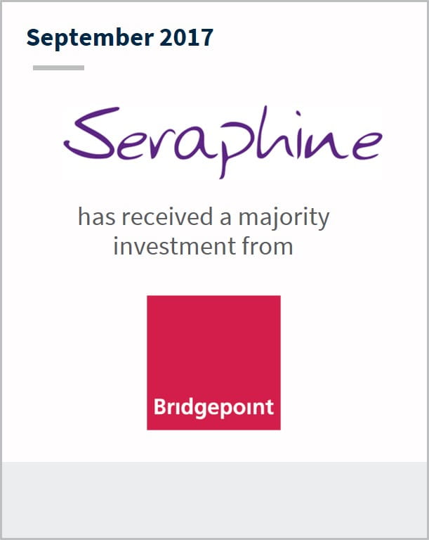 September 2017 Seraphine has received a majority investment from Bridgepoint