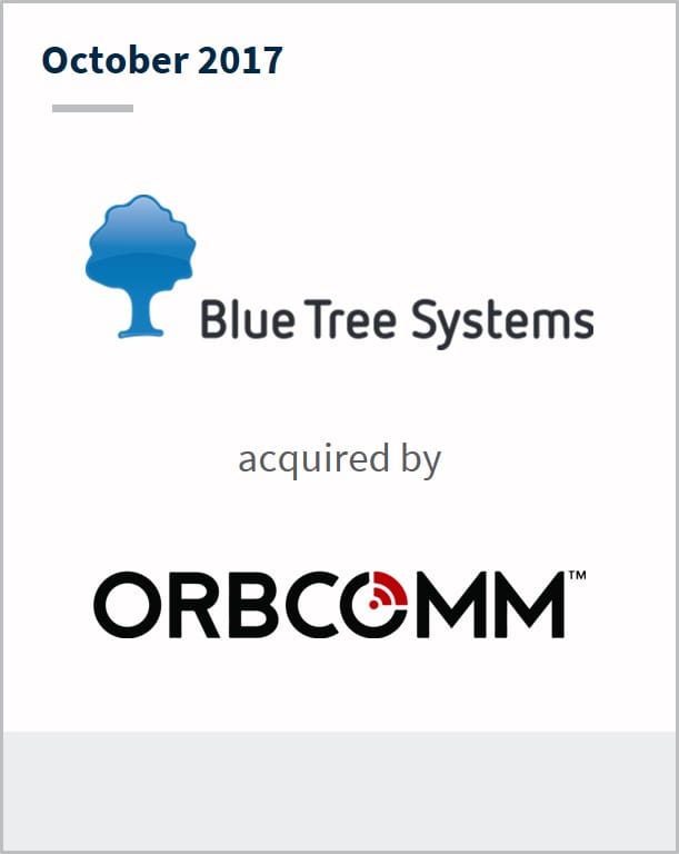 October 2017 Blue Tree Systems has been acquired by ORBCOMM