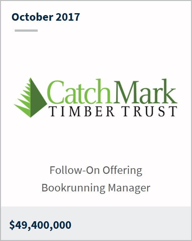 October 2017 CatchMark Timber Trust Inc. $49,400,000 follow-on offering bookrunning manager