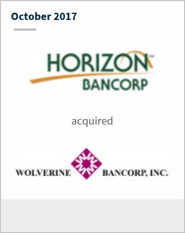October 2017 Horizon Bancorp has acquired Wolverine Bancorp Inc.