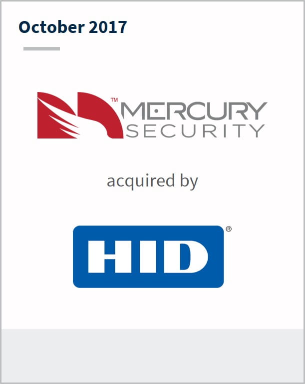 October 2017 Mercury Security has been acquired by HID