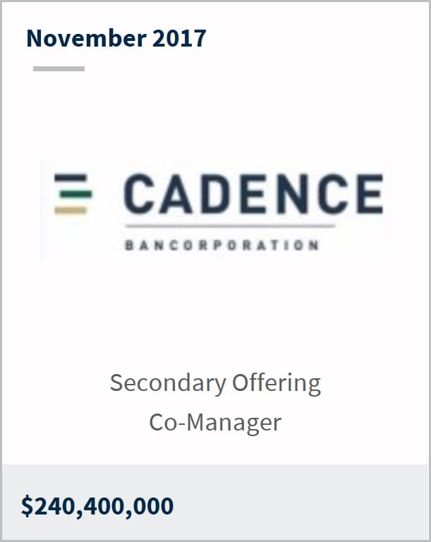 November 2017 Cadence Bancorporation $240,400,000 secondary offering co-manager