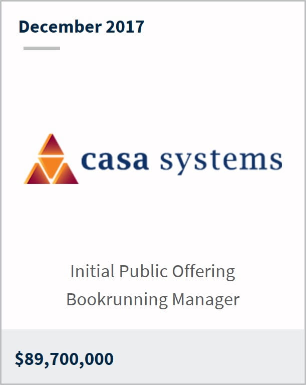 December 2017 Casa Systems $89,700,000 initial public offering bookrunning manager