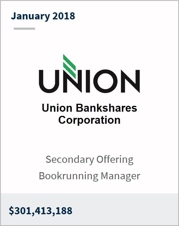 January 2018 Union Bankshares Corporation $301,413,188 secondary offering bookrunning manager