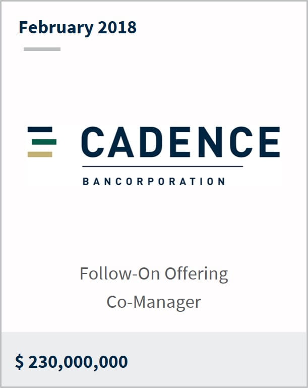 February 2018 Cadence Bancorporation $230,000,000 follow-on offering co-manager