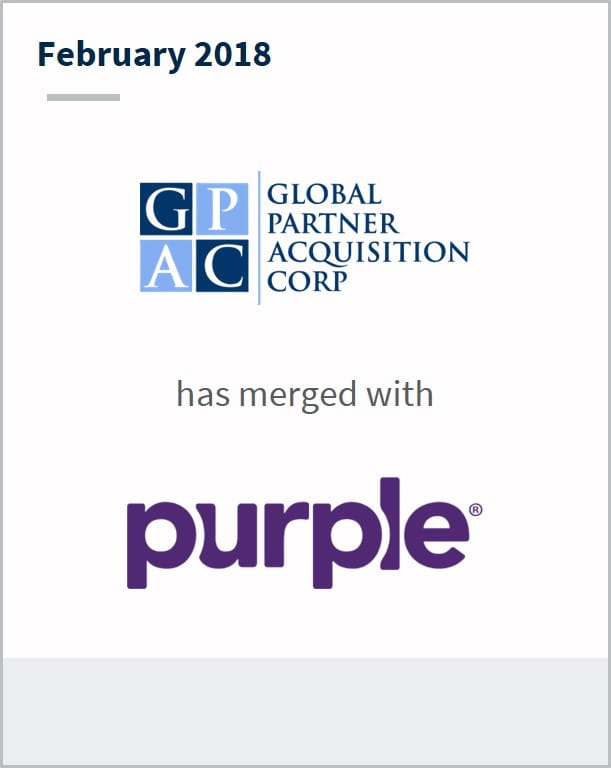 February 2018 Global Partner Acquisition Corp. has merged with Purple