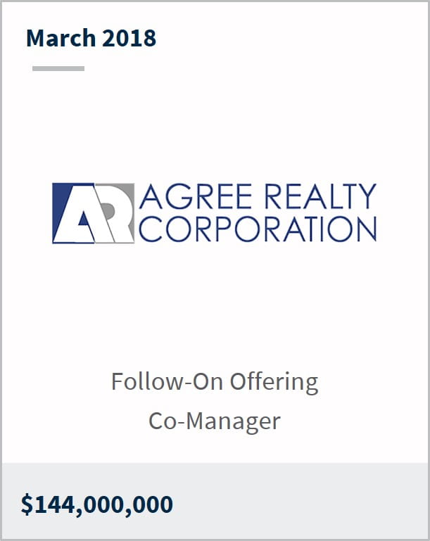 March 2018 Agree Realty Corporation $144,000,000 follow-on offering co-manager