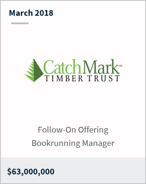 March 2018 CatchMark Timber Trust Inc. $63,000,000 follow-on offering bookrunning manager