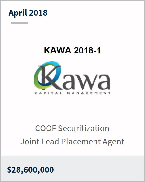 April 2018 Kawa Capital Management $28,600,000 COOF securitization joint lead placement agent