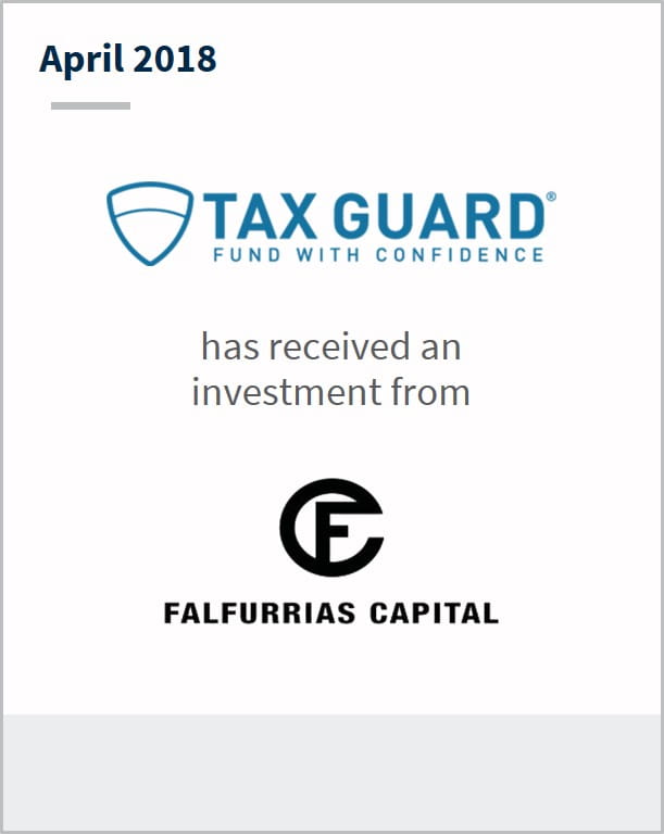 April 2018 Tax Guard has received an investment from Falfurrias Capital