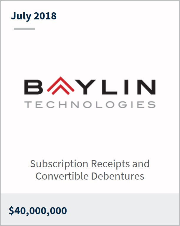July 2018 Baylin Technologies $40,000,000 subscription receipts & convertible debentures