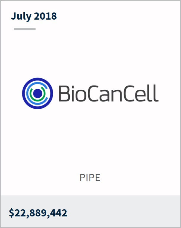 July 2018 BioCanCell PIPE $22,889,442