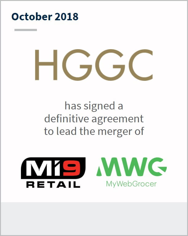 October 2018 HGGC has signed a definitive agreement to lead the merger of Mi9 Retail | MWG