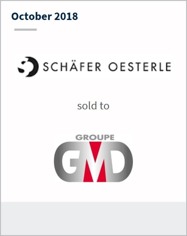 October 2018 Schafer Oesterle sold to Groupe GMD