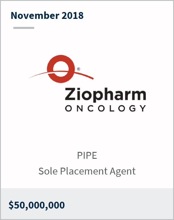 November 2018 Ziopharm $50,000,000 PIPE sole placement agent