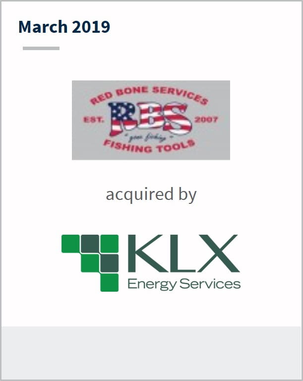 March 2019 Red Bone Services has been acquired by KLX Energy Services