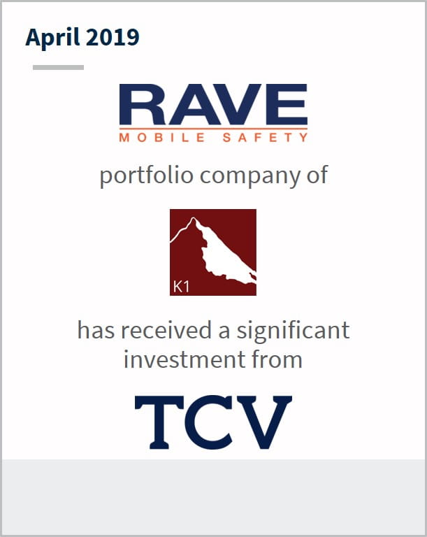 April 2019 Rave Mobile Safety has received a significant investment from TCV