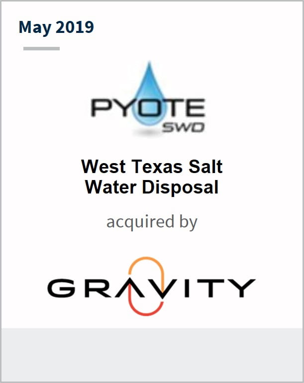 May 2019 Pyote West Texas Salt Water Disposal has been acquired by Gravity