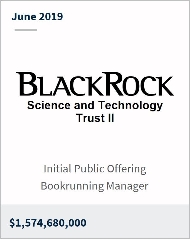 June 2019 BlackRock Science and Technology II $1,574,680,000 initial public offering bookrunning manager