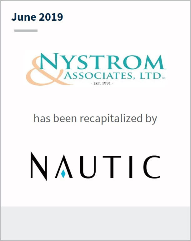 June 2019 Nystrom and Associates has been recapitalized by Nautic