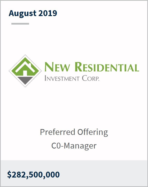 August 2019 New Residential Investment Corp. $282,500,000 preferred offering co-manager