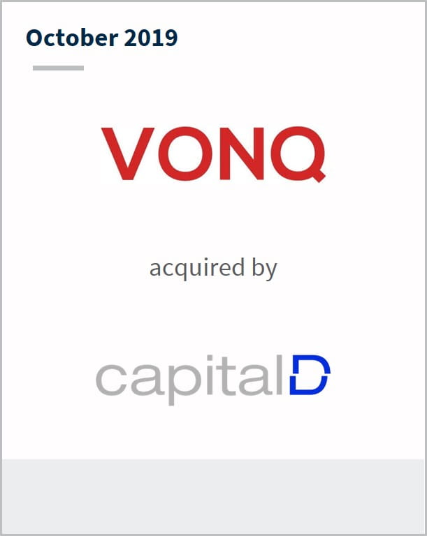 October 2019 VONQ has been acquired by Capital D