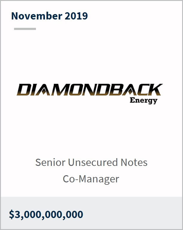 November 2019 Diamondback Energy $3,000,000,000 senior unsecured notes co-manager 