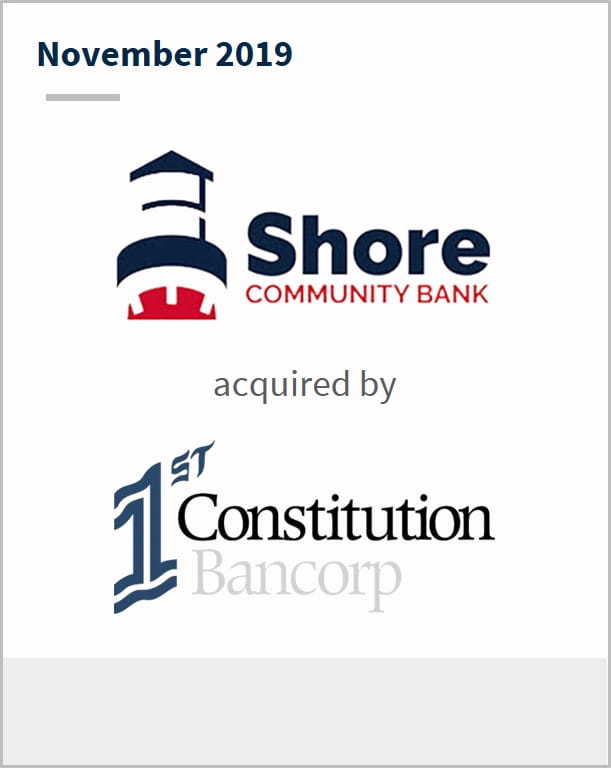 November 2019 Shore Community Bank has been acquired by 1st Constitution Bancorp
