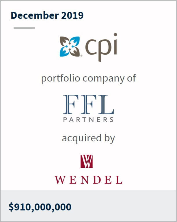 December 2019 Crisis Prevention Institute a portfolio company of FFL Partners has been acquired by Wendel $910,000,000