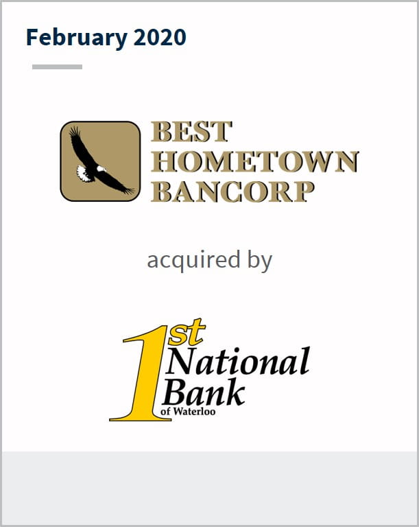 February 2020 Best Hometown Bancorp has been acquired by 1st National Bank