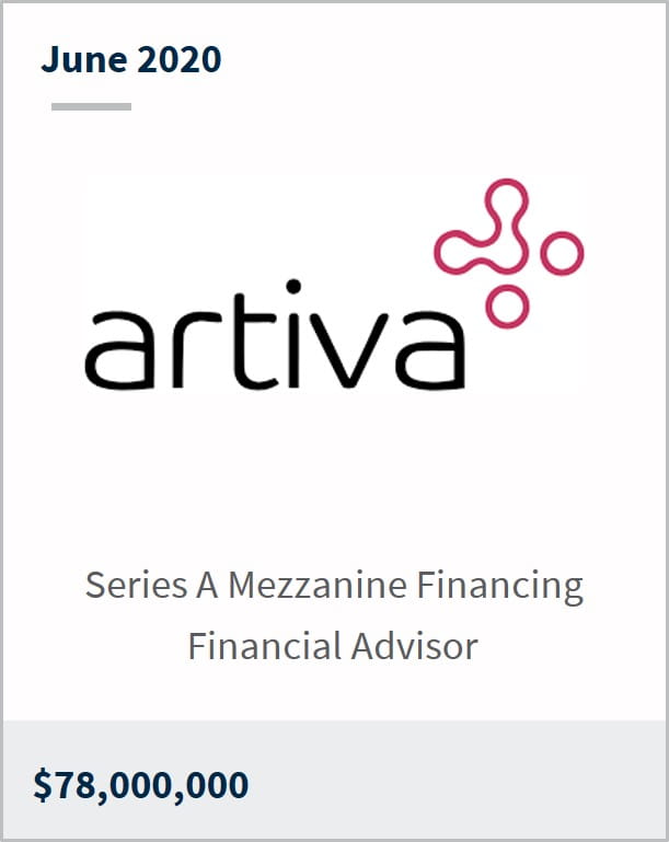 June 2020 Artiva Biotherapeutics $78,000,000 series a mezzanine financing financial advisor