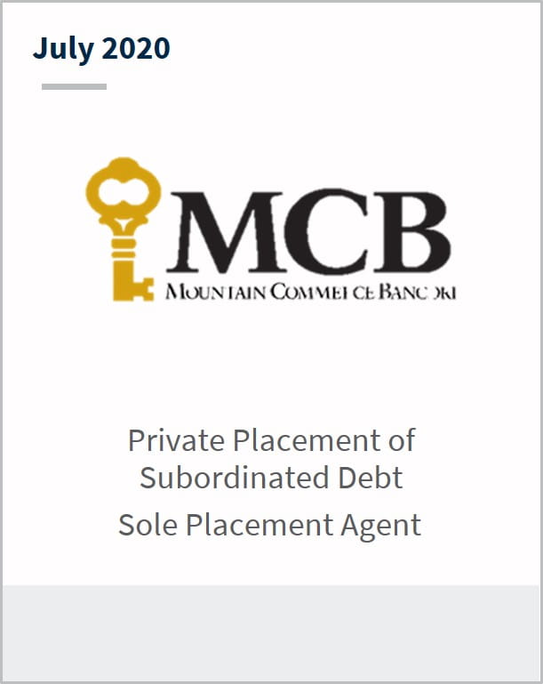 July 2020 Mountain Commerce Bancorp private placement of subordinated debt sole placement agent