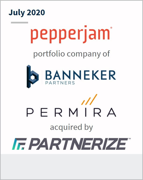 July 2020 Pepperjam a portfolio company of Banneker Partners Permira has been acquired by Partnerize