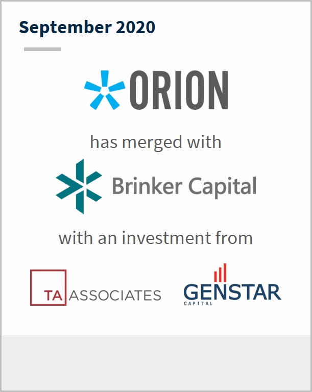 September 2020 Orion has merged with Brinker Capital