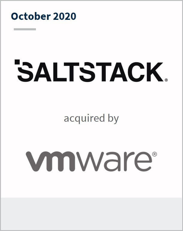 October 2020 SaltStack has been acquired by VMWare
