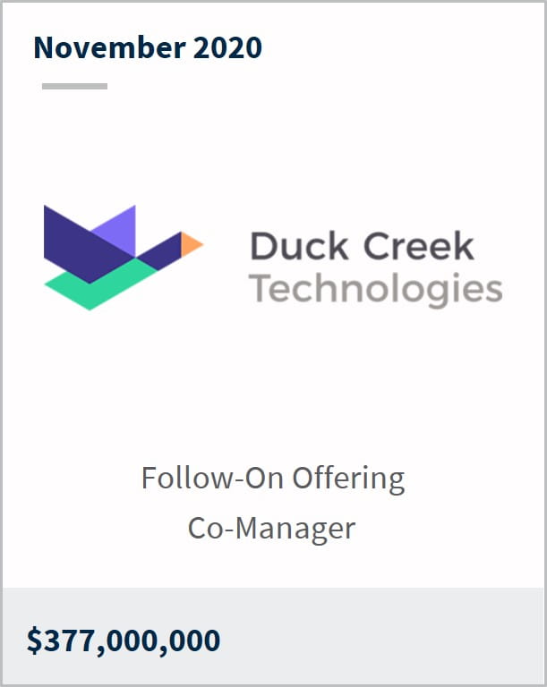November 2020 Duck Creek Technologies $377,000,000 follow-on offering co-manager