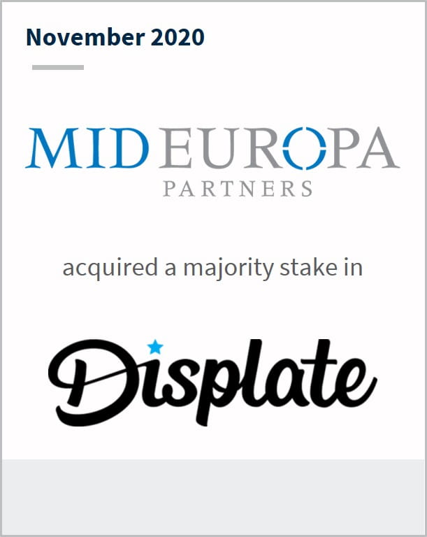 November 2020 Mid Europa Partners has acquired a majority stake in Displate