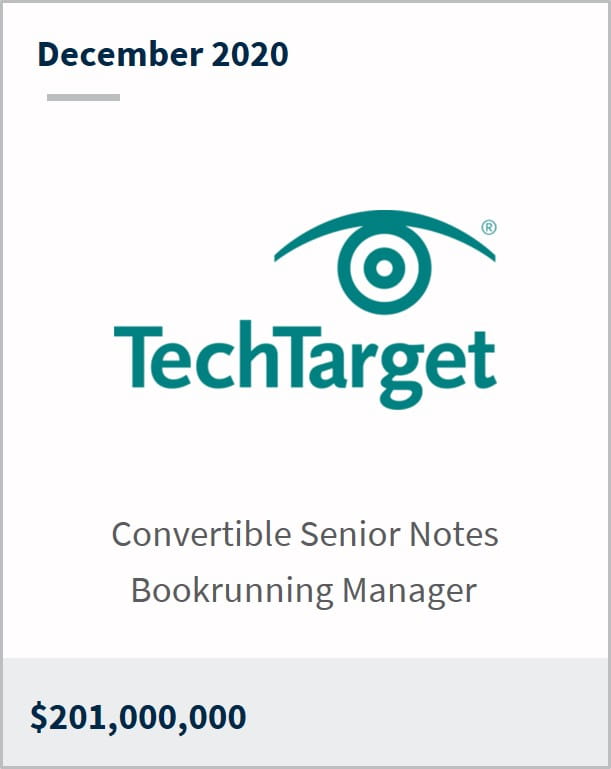 December 2020 TechTarget $201,000,000 convertible senior notes bookrunning manager