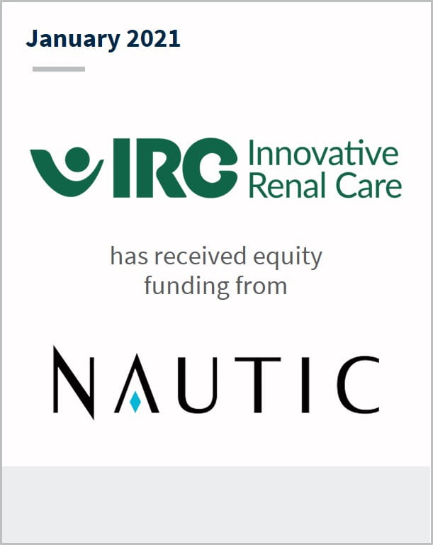 January 2021 Innovative Renal Care has received equity funding from Nautic